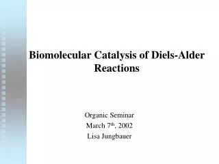 Biomolecular Catalysis of Diels-Alder Reactions