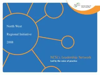 North West Regional Initiative 2008