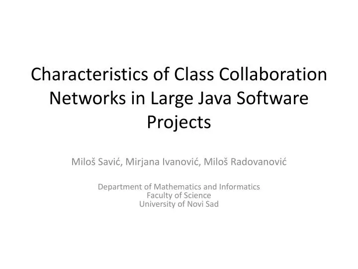 characteristics of class collaboration networks in large java software projects