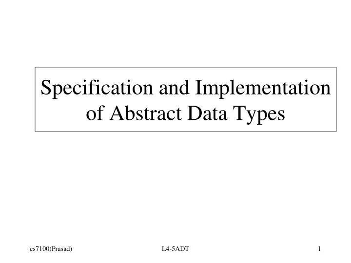 specification and implementation of abstract data types