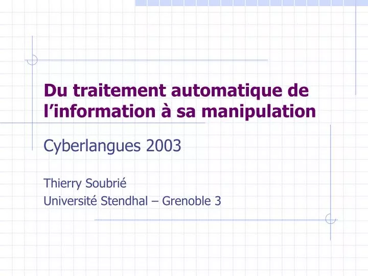 du traitement automatique de l information sa manipulation