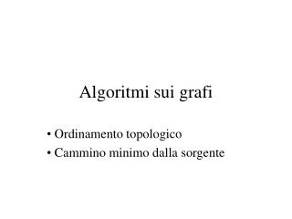 algoritmi sui grafi