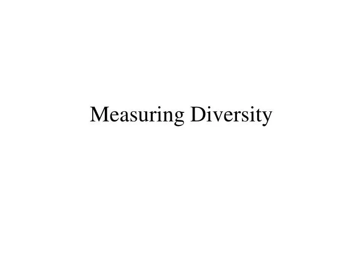measuring diversity