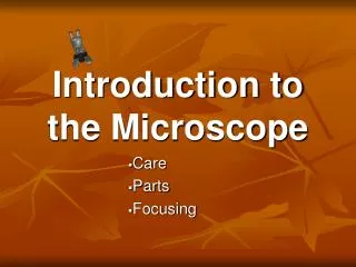 Introduction to the Microscope