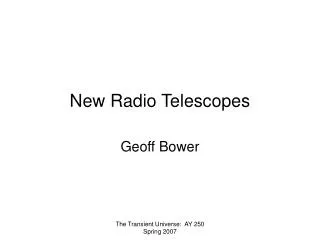 New Radio Telescopes