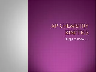 AP chemistry Kinetics