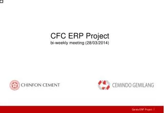CFC ERP Project bi-weekly meeting (28/03/2014)