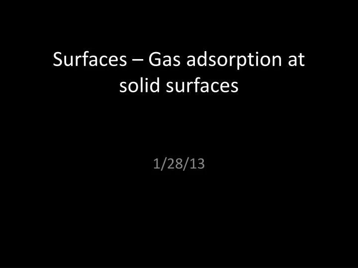 surfaces gas adsorption at solid surfaces