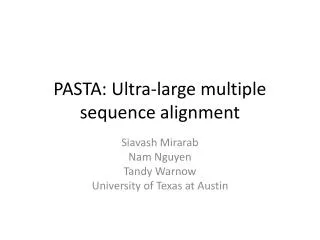 PASTA: Ultra-large multiple sequence alignment