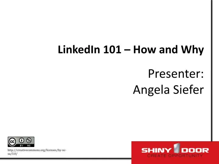 linkedin 101 how and why presenter angela siefer
