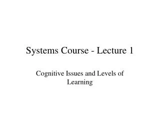 Systems Course - Lecture 1