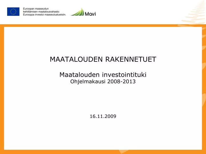 maatalouden rakennetuet maatalouden investointituki ohjelmakausi 2008 2013