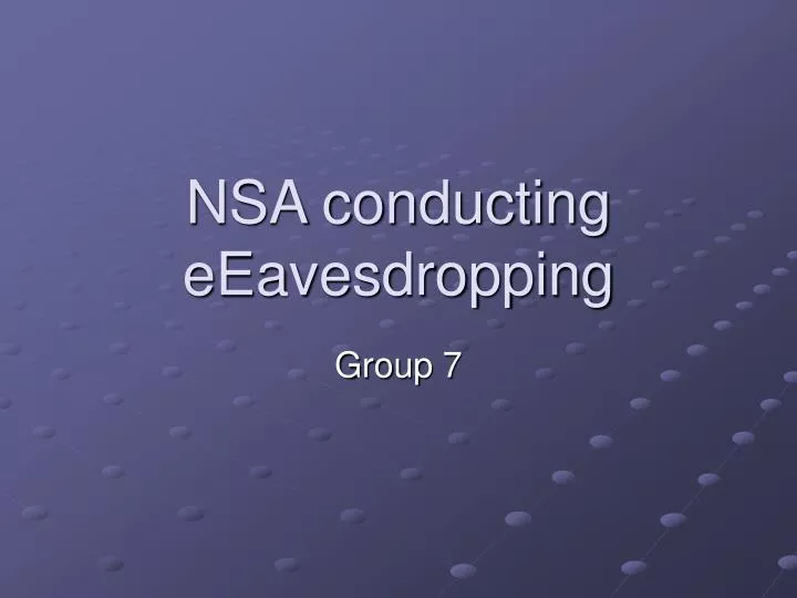 nsa conducting eeavesdropping