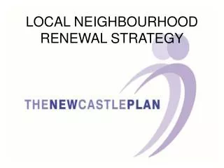 LOCAL NEIGHBOURHOOD RENEWAL STRATEGY