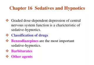 Chapter 16 Sedatives and Hypnotics