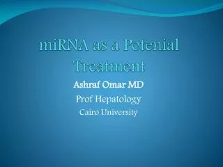 miRNA as a Potenial Treatment