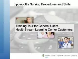 Training Tour for General Users- HealthStream Learning Center Customers