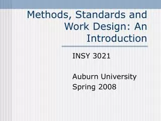 Methods, Standards and Work Design: An Introduction