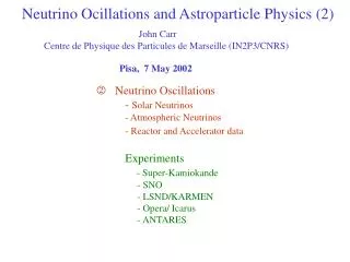 Neutrino Ocillations and Astroparticle Physics (2)