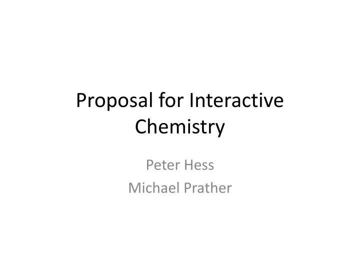 proposal for interactive chemistry
