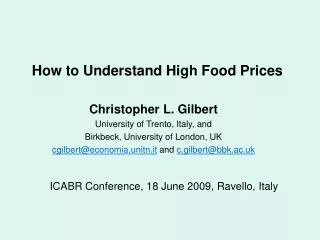How to Understand High Food Prices