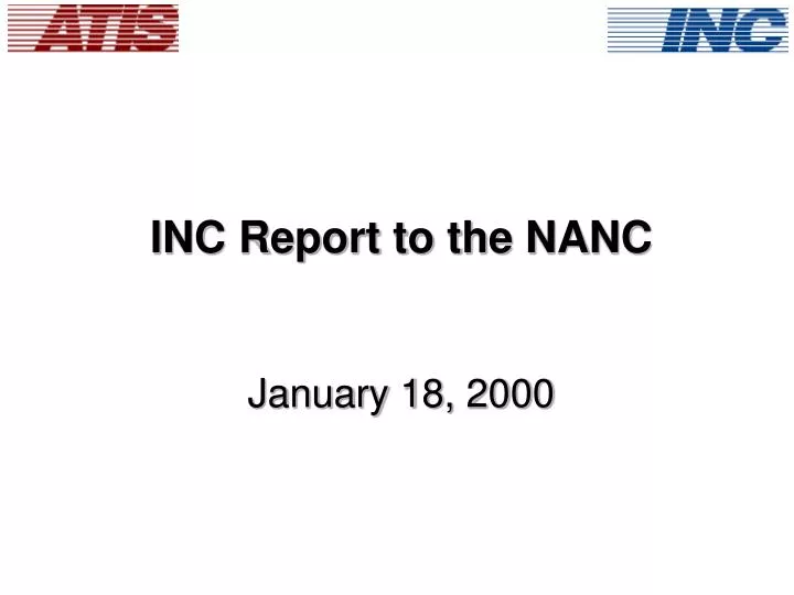 inc report to the nanc january 18 2000