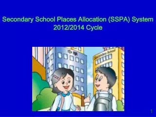 Secondary School Places Allocation (SSPA) System 2012/2014 Cycle