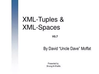 XML-Tuples &amp; XML-Spaces V0.7