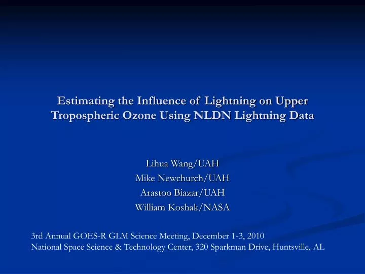estimating the influence of lightning on upper tropospheric ozone using nldn lightning data
