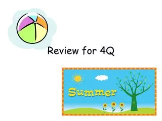 Review for 4Q