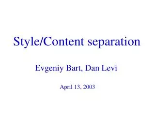 Style/Content separation