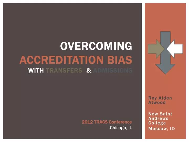 overcoming accreditation bias with transfers admissions