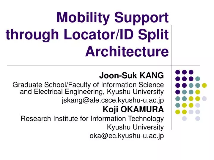 mobility support through locator id split architecture