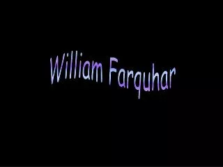 William Farquhar