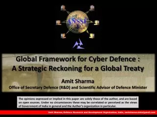 Global Framework for Cyber Defence : A Strategic Reckoning for a Global Treaty Amit Sharma