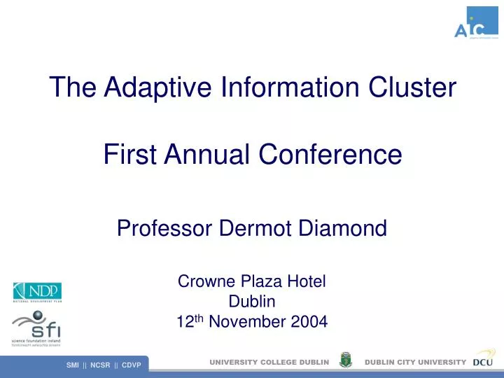 the adaptive information cluster first annual conference