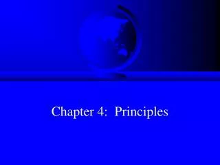 Chapter 4: Principles