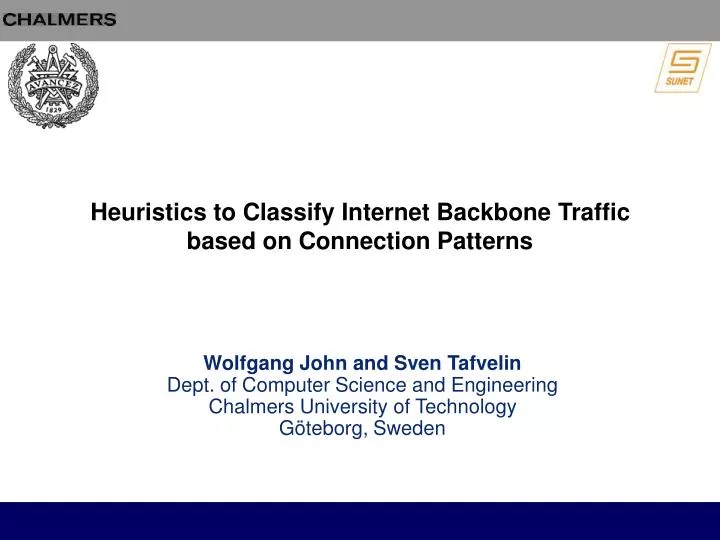 heuristics to classify internet backbone traffic based on connection patterns
