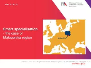 Smart specialisation - the case of Ma?opolska region
