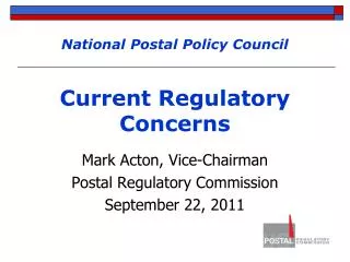 National Postal Policy Council Current Regulatory Concerns