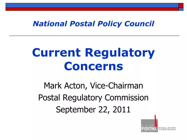 national postal policy council current regulatory concerns