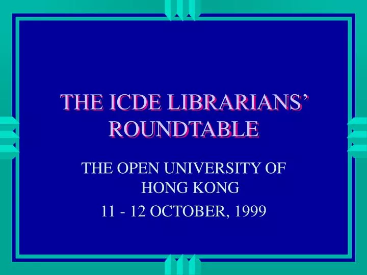 the icde librarians roundtable