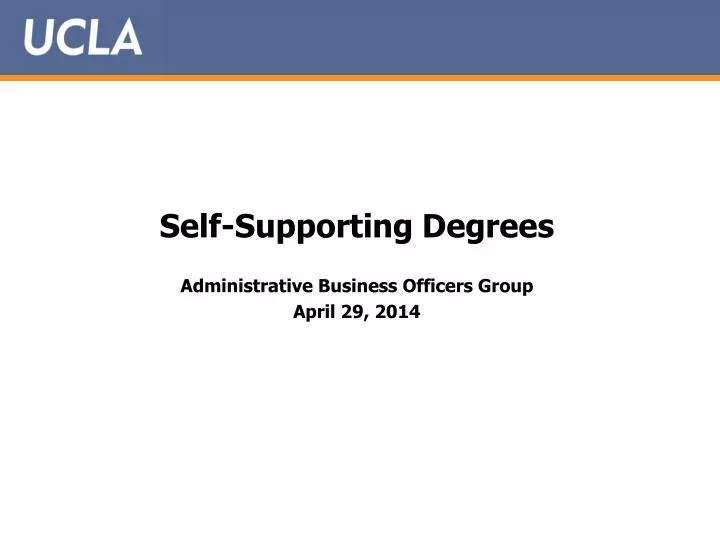 self supporting degrees administrative business officers group april 29 2014