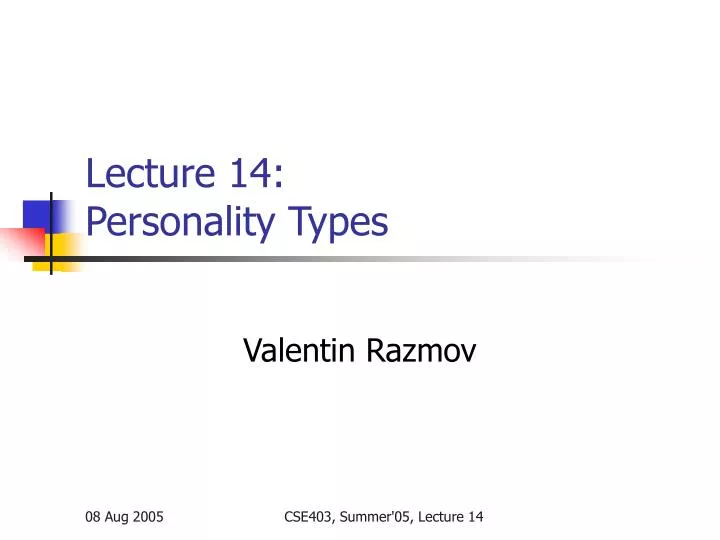 lecture 14 personality types