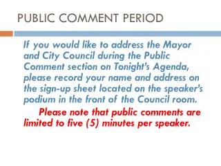 PUBLIC COMMENT PERIOD