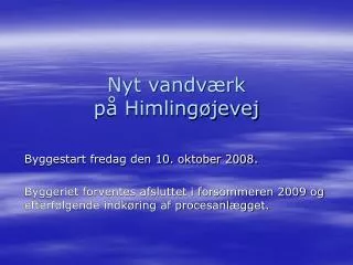 nyt vandv rk p himling jevej