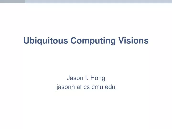 ubiquitous computing visions