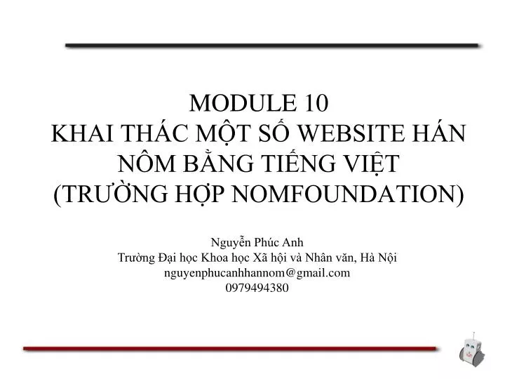 module 10 khai th c m t s website h n n m b ng ti ng vi t tr ng h p nomfoundation