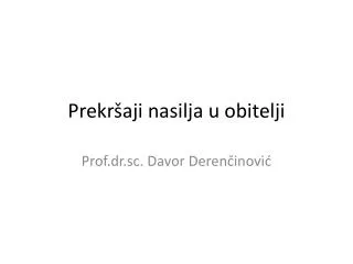 prekr aji nasilja u obitelji