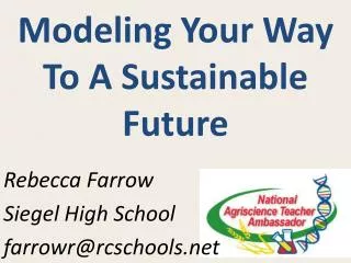 Modeling Your Way To A Sustainable Future